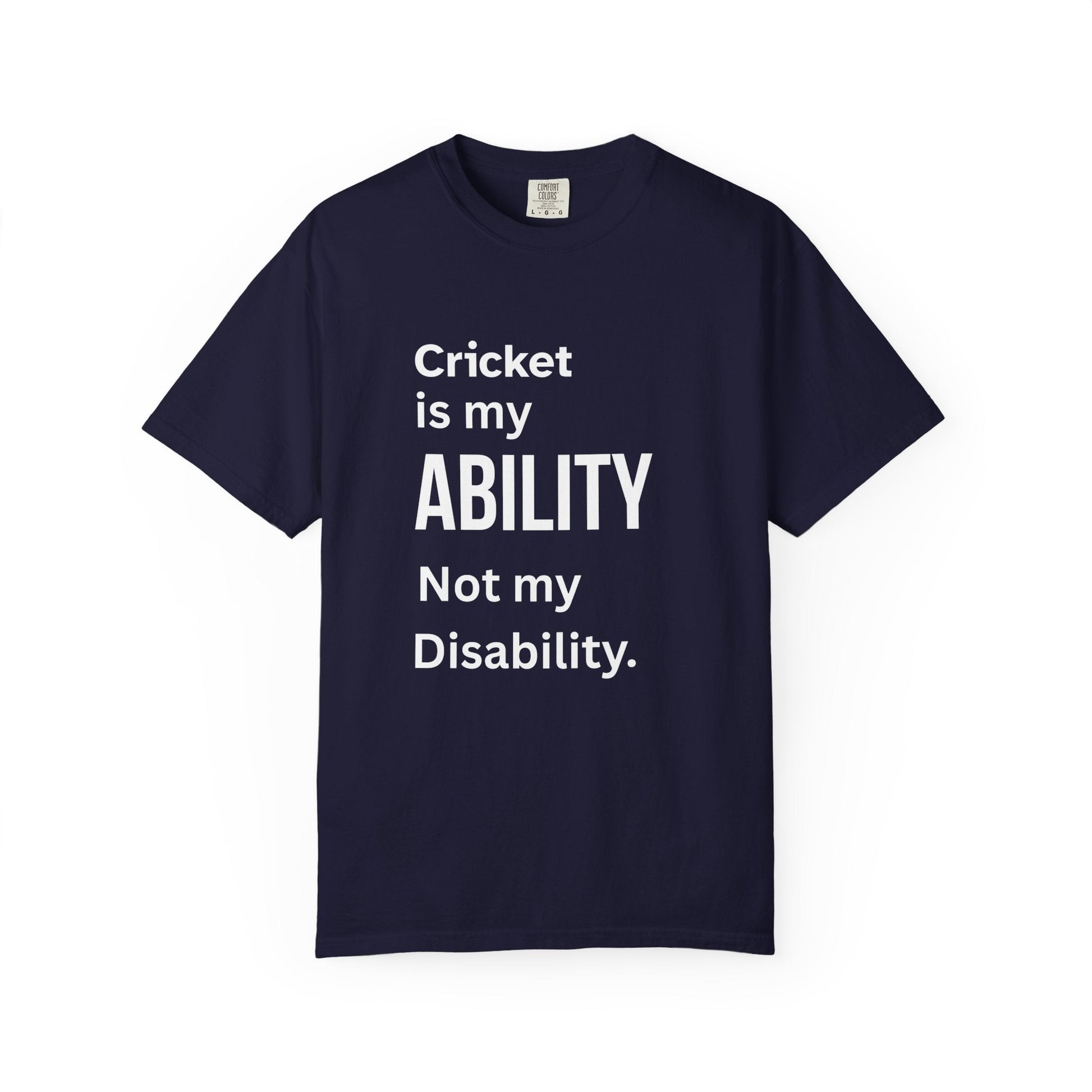 Cricket Is My Ability disability pride cricket t-shirt, front view