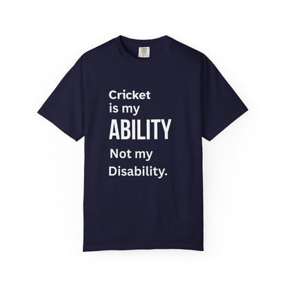 Cricket Is My Ability disability pride cricket t-shirt, front view