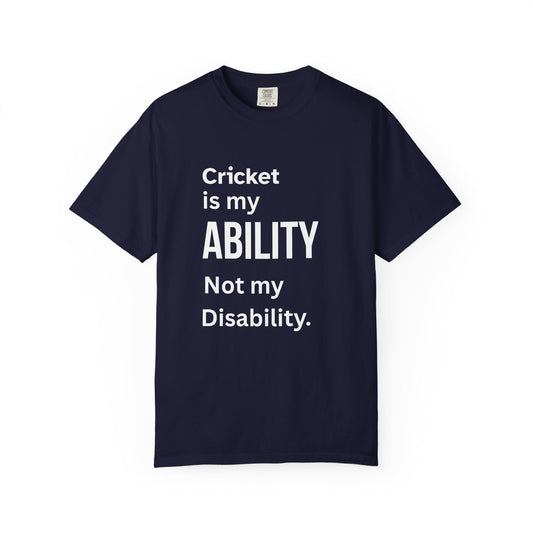 Cricket Is My Ability disability pride cricket t-shirt, front view