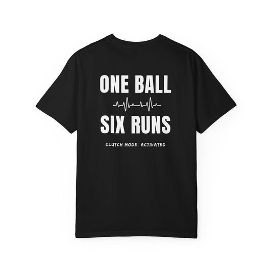 One Ball Six Runs T-Shirt
