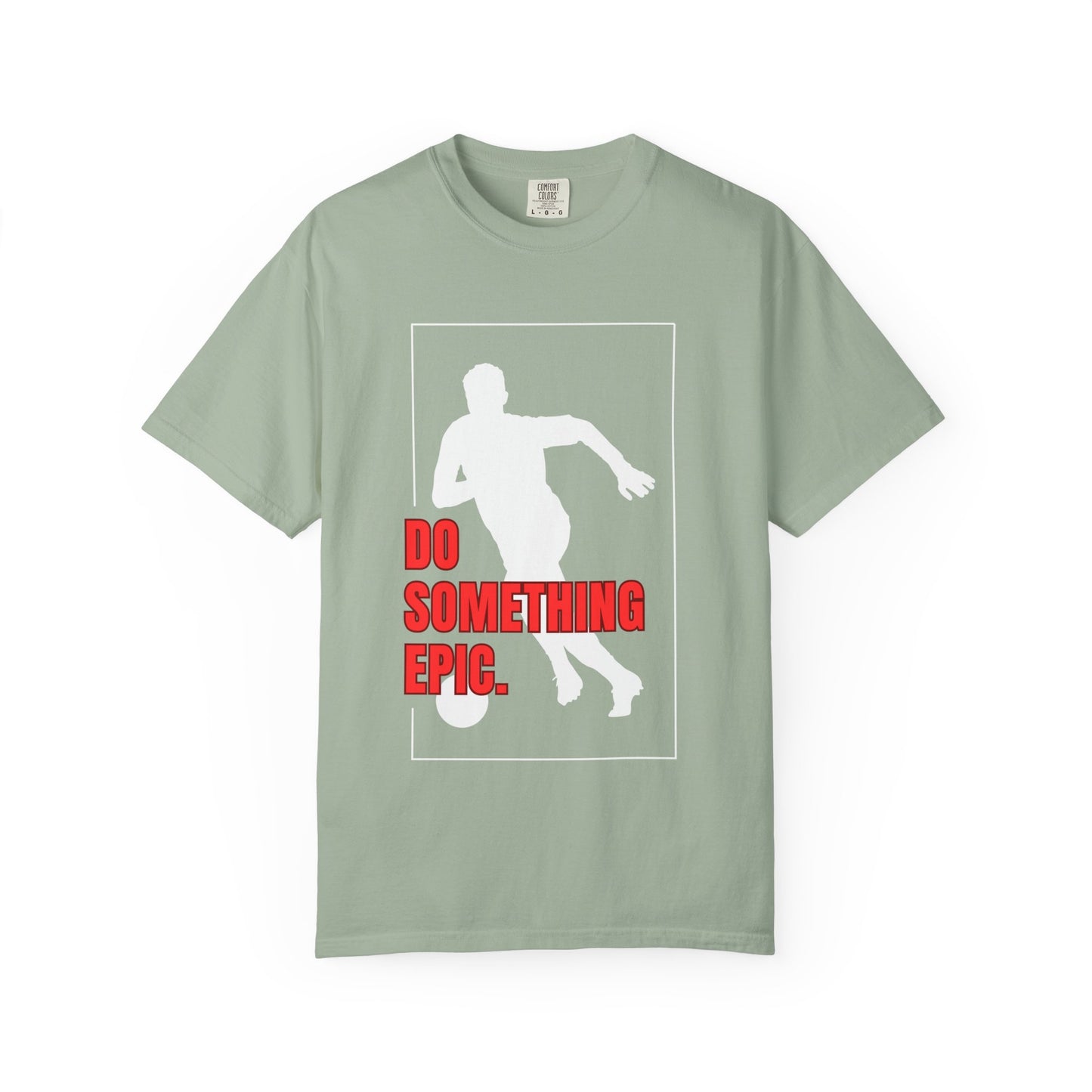 Do Something Epic Soccer Football T-Shirt | Odyssey Camp & Co.