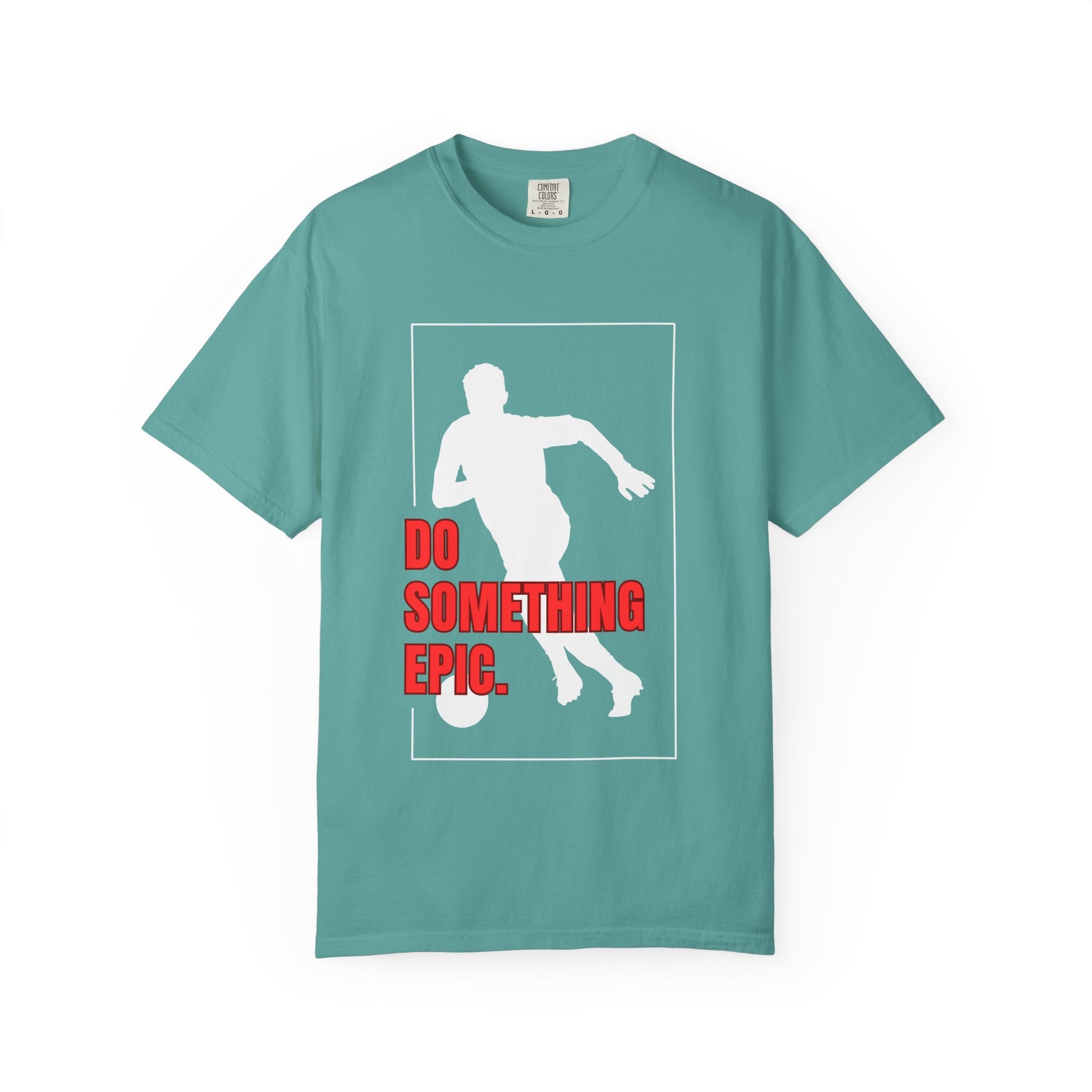 Do Something Epic Soccer Football T-Shirt | Odyssey Camp & Co.