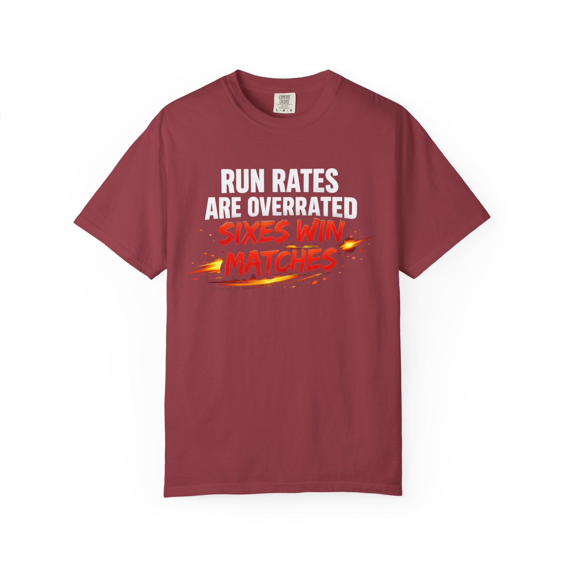Run Rates Are Overrated Sixes Win Matches T-Shirt | Odyssey Camp & Co.