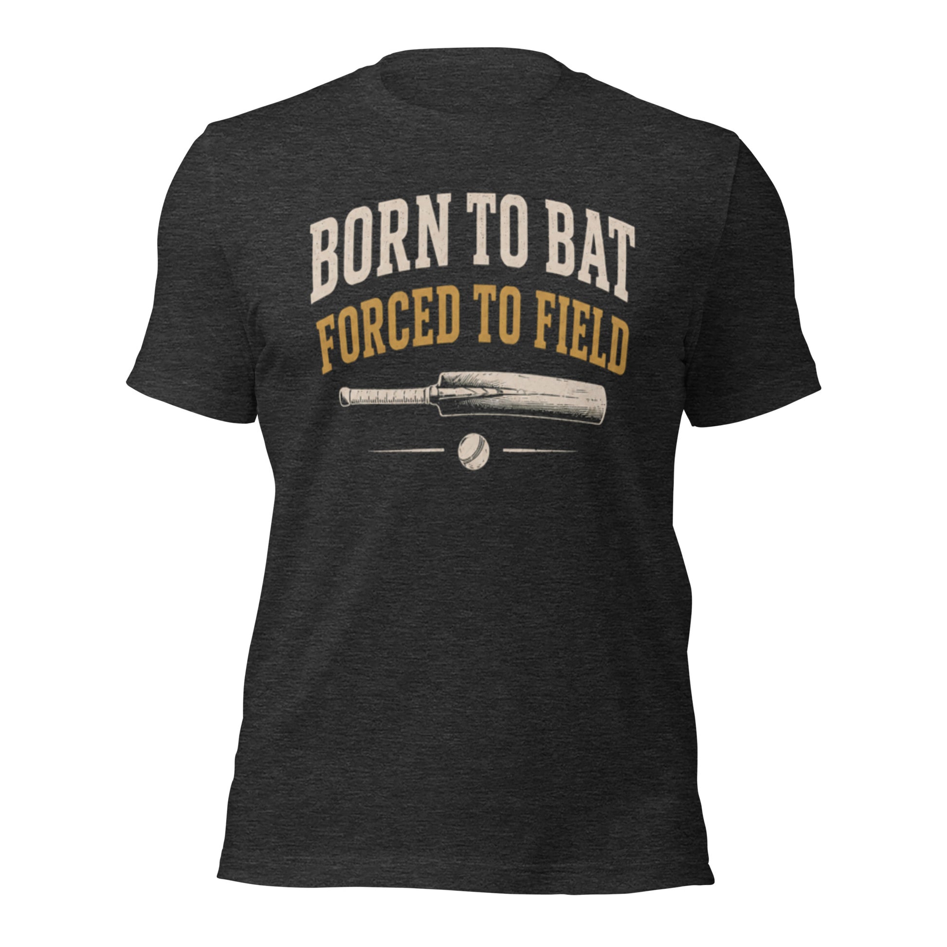 Born to bat forced to field cricket t-shirt dark grey heather | Funny Cricket T-Shirt | Odyssey Camp & Co.
